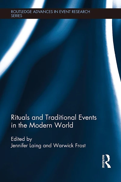 Rituals and Traditional Events the Modern World