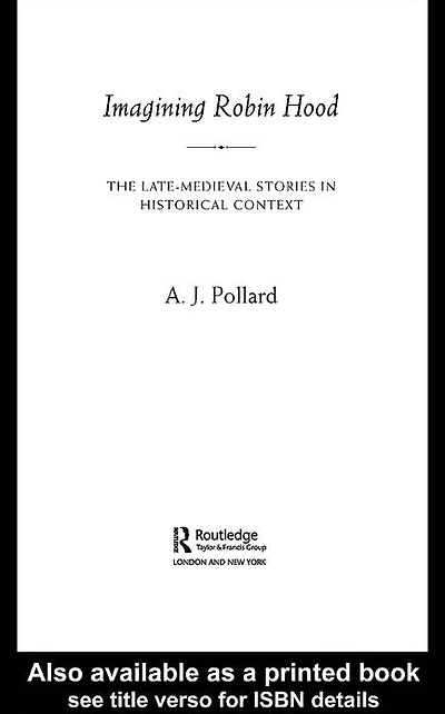 Imagining Robin Hood: The Late Medieval Stories Historical Context