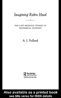 Imagining Robin Hood: The Late Medieval Stories Historical Context
