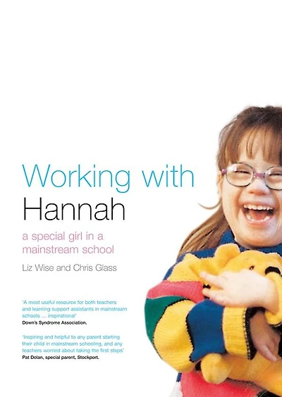 Working With Hannah: a Special Girl Mainstream School