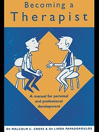 Becoming A Therapist: Manual for Personal and Professional Development
