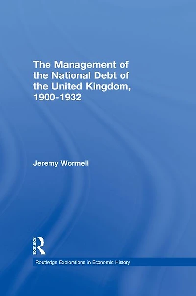 the Management of National Debt United Kingdom 1900-1932