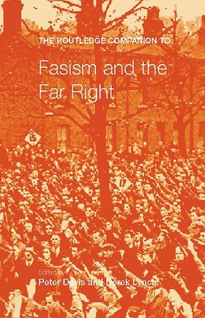 the Routledge Companion to Fascism and Far Right