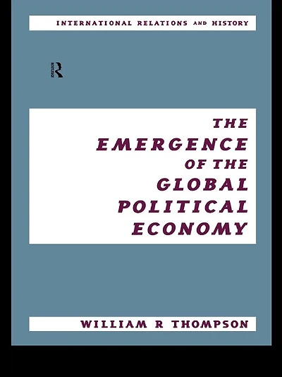 the Emergence of Global Political Economy