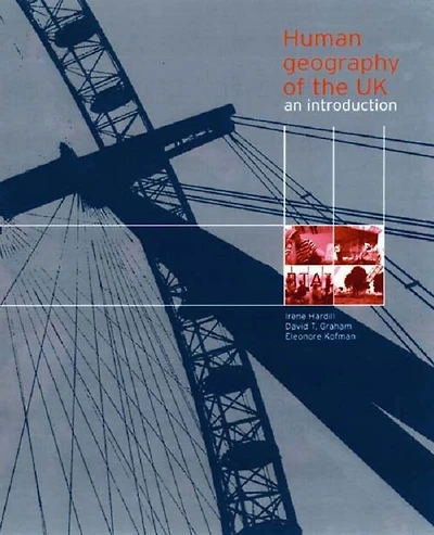 Human Geography of the UK: An Introduction