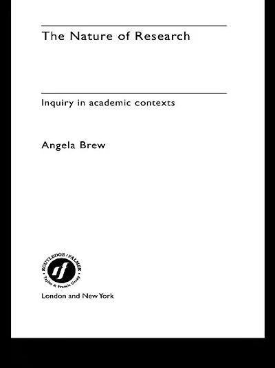 The Nature of Research: Inquiry Academic Contexts