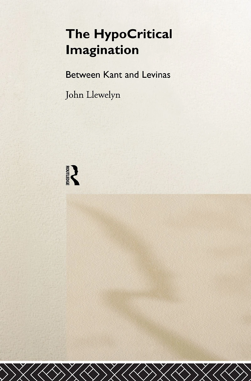 The Hypocritical Imagination: Between Kant and Levinas