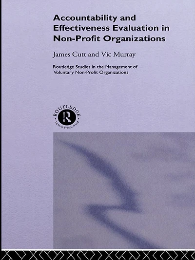 Accountability and Effectiveness Evaluation Nonprofit Organizations