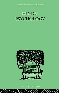 Hindu Psychology: Its Meaning for the West