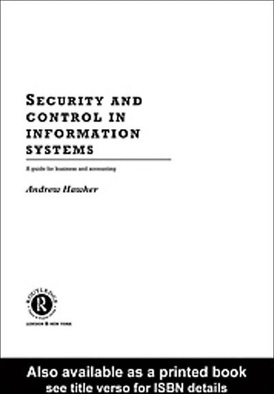 Security and Control Information Systems: A Guide for Business Accounting