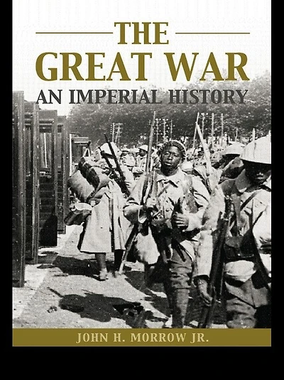 The Great War: An Imperial History