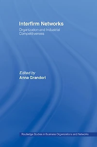 Interfirm Networks: Organization and Industrial Competitiveness
