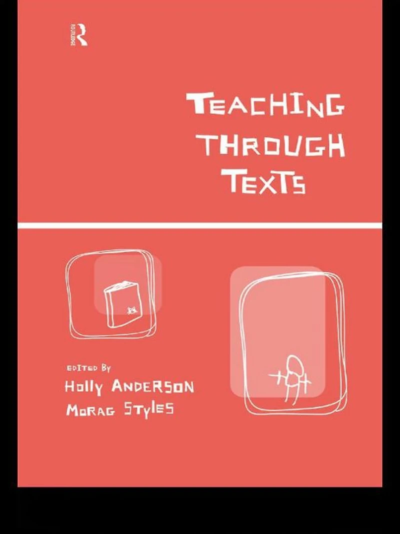 Teaching Through Texts: Promoting Literacy Popular and Literary Texts the Primary Classroom