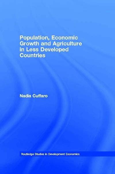 Population, Economic Growth and Agriculture Less Developed Countries