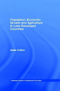 Population, Economic Growth and Agriculture Less Developed Countries