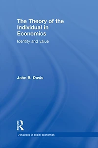 the Theory of Individual Economics: Identity and Value