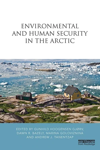Environmental and Human Security the Arctic