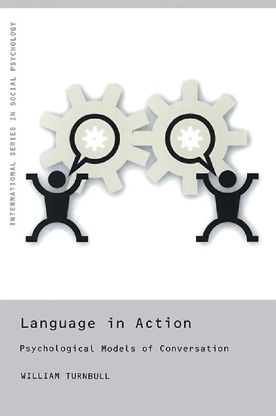 Language Action: Psychological Models of Conversation