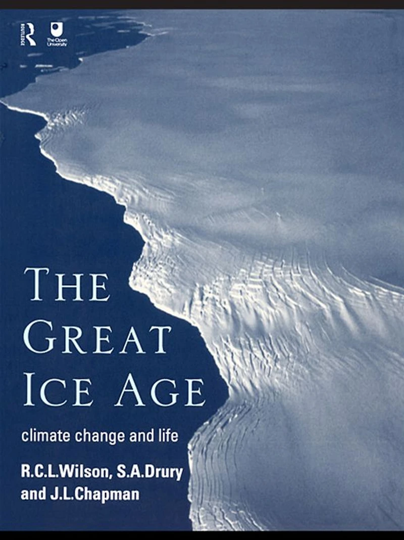 The Great Ice Age: Climate Change and Life