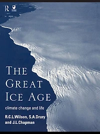 The Great Ice Age: Climate Change and Life