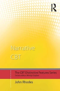 Narrative CBT: Distinctive Features