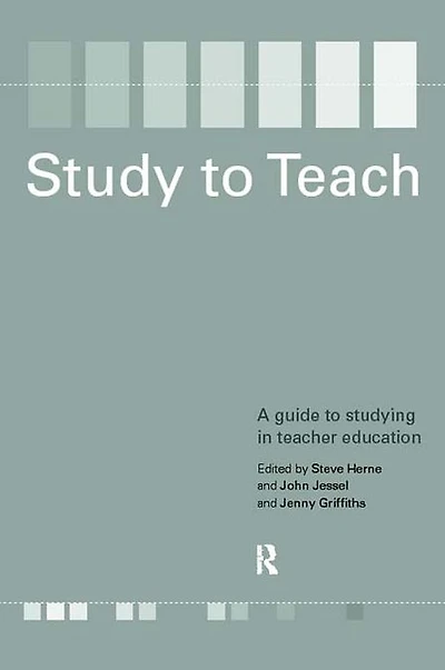 Study to Teach: A Guide Studying Teacher Education