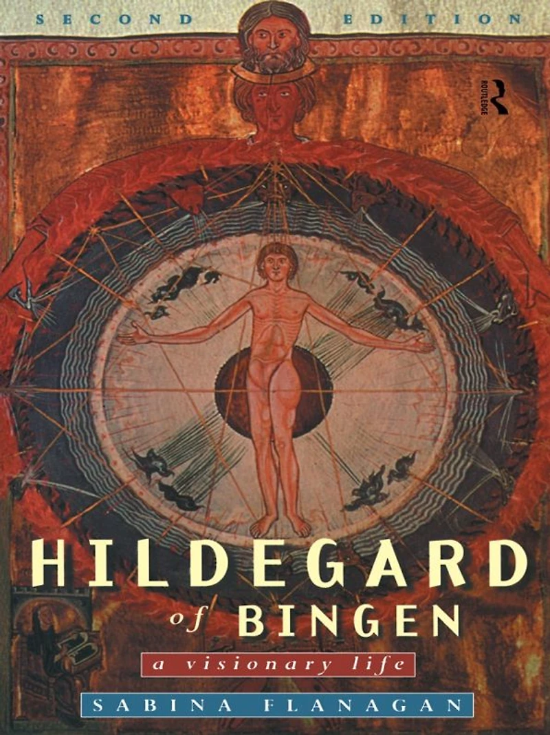 Hildegard of Bingen: A Visionary Life