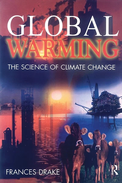 Global Warming: The Science of Climate Change