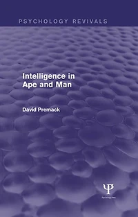 Intelligence Ape and Man (Psychology Revivals)