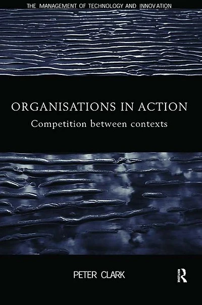 Organizations Action: Competition between Contexts