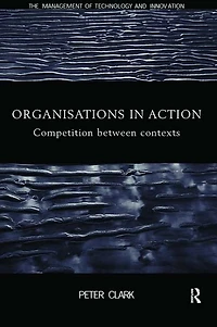 Organizations Action: Competition between Contexts
