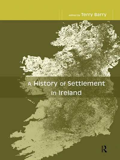 A History of Settlement Ireland
