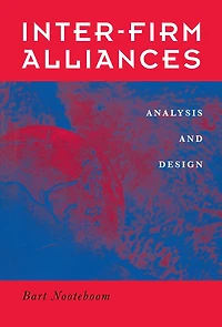 Interfirm Alliances: International Analysis and Design
