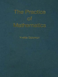 The Practice of Mathematics