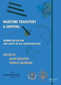 Marine Navigation and Safety of Sea Transportation: Maritime Transport & Shipping