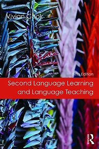 Second Language Learning and Teaching: Fifth Edition