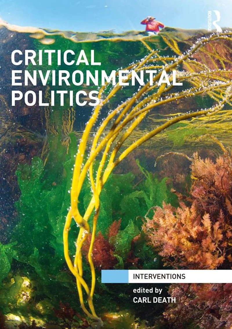 Critical Environmental Politics