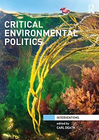 Critical Environmental Politics