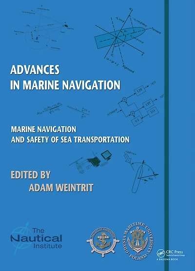 Marine Navigation and Safety of Sea Transportation: Advances