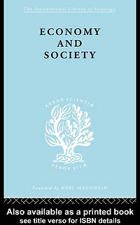 Economy and Society: A Study the Integration of Economic Social Theory
