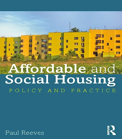 Affordable and Social Housing: Policy Practice