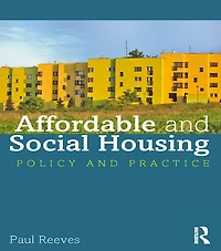 Affordable and Social Housing: Policy Practice