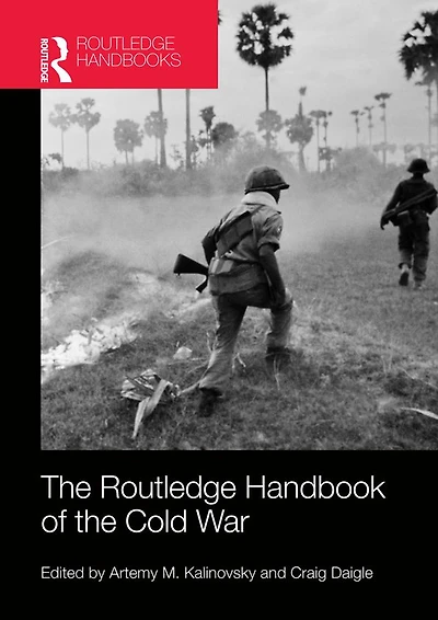 the Routledge Handbook of Cold War