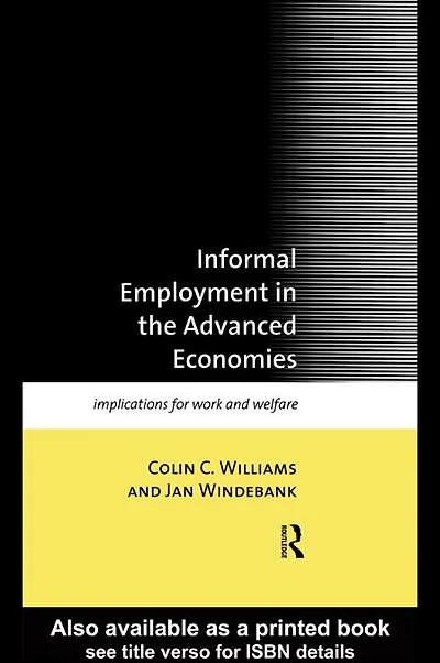 Informal Employment Advanced Economies: Implications for Work and Welfare