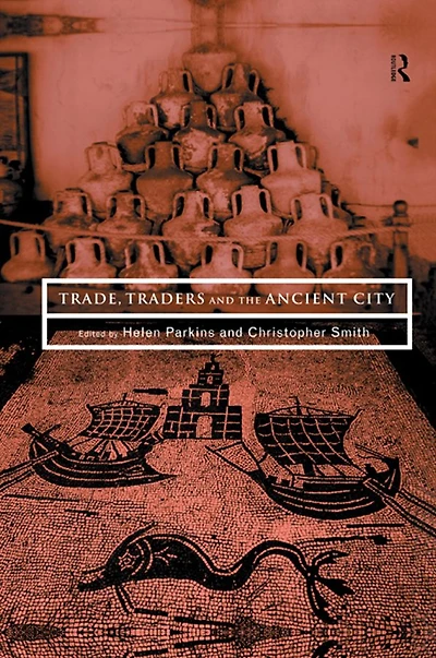 Trade, Traders and the Ancient City
