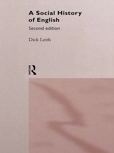 A Social History of English