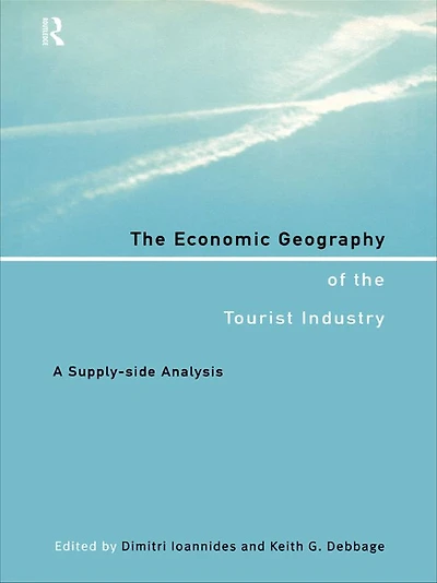 the Economic Geography of Tourist Industry: A Supply-Side Analysis