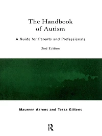 The Handbook of Autism: A Guide for Parents and Professionals