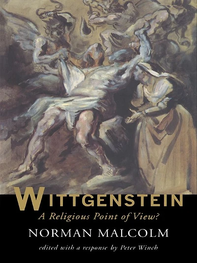 Wittgenstein: A Religious Point Of View?