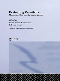 Evaluating Creativity: Making and Learning by Young People